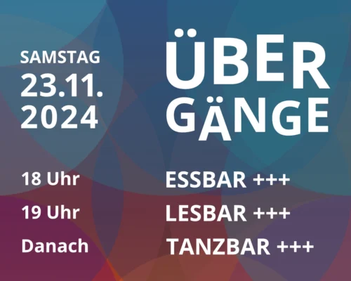 23.22.2024 Übergänge + Essbar + Lesbar + Tanzbar